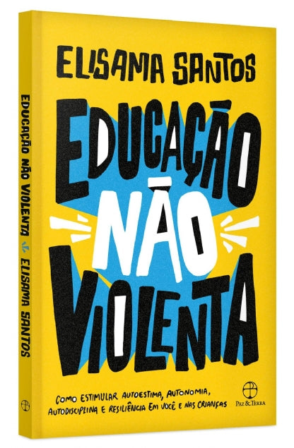 Educação não Violenta - Elisama Santos